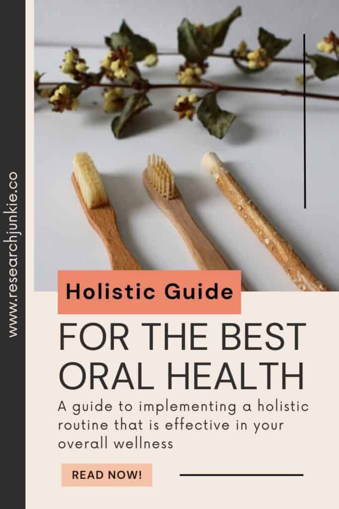 Holistic guide for the best oral health