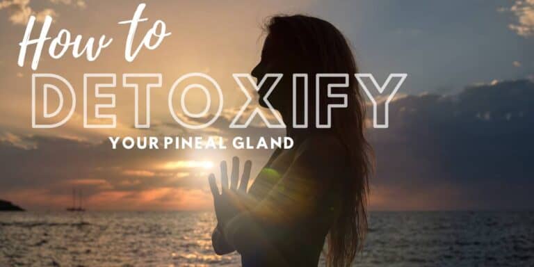 15 ways to detox your pineal gland