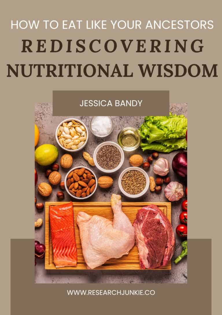 How to Eat like your ancestors. Rediscovering nutritional wisdom